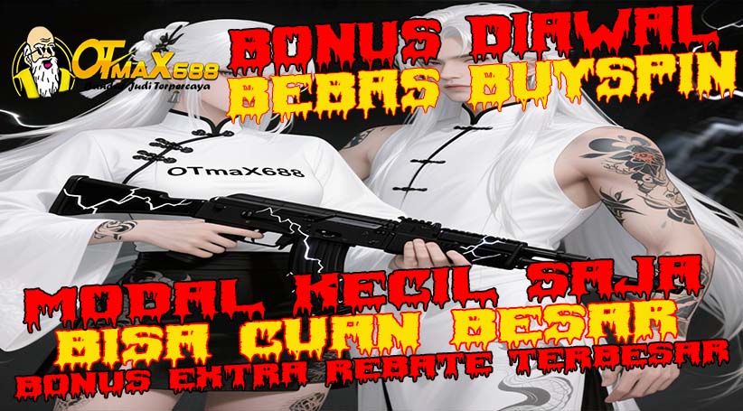 OTMax688 Link Slot Gacor Mudah Menang Terbaru